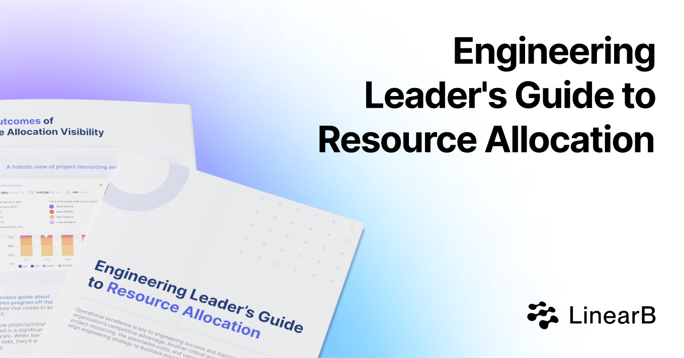Engineering Leader's Guide to Resource Allocation
