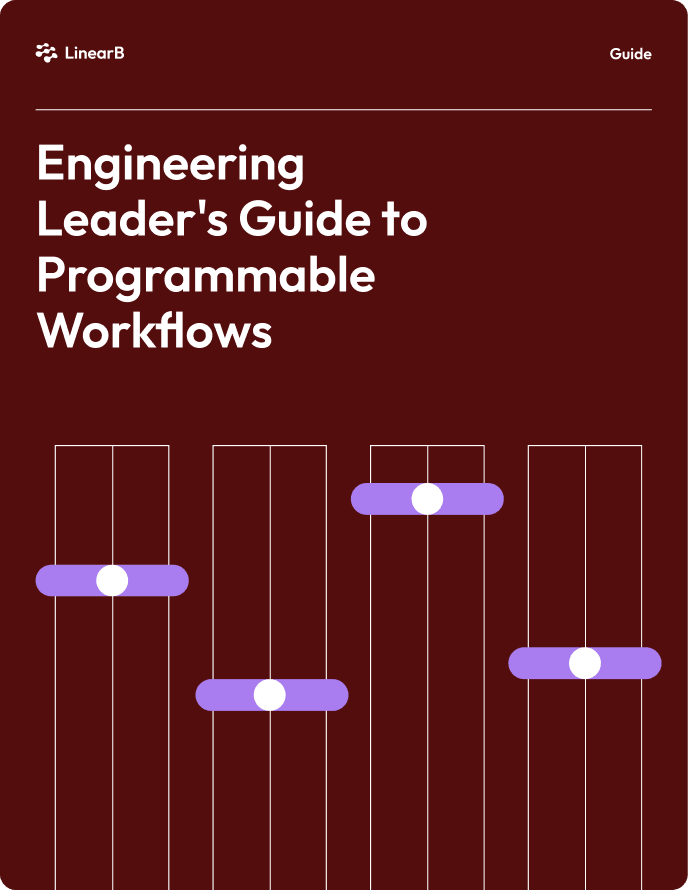 Cover of The Engineering Leader's Guide to Programmable Workflows