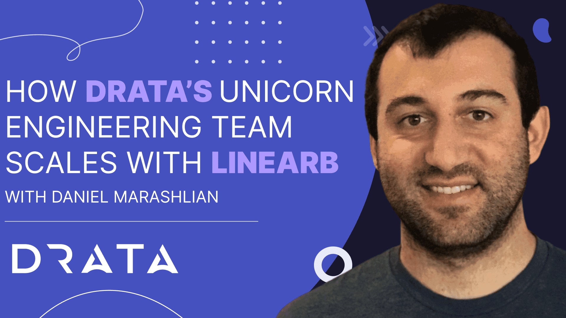 Cover image for How Drata’s Unicorn Engineering Team Scales With LinearB