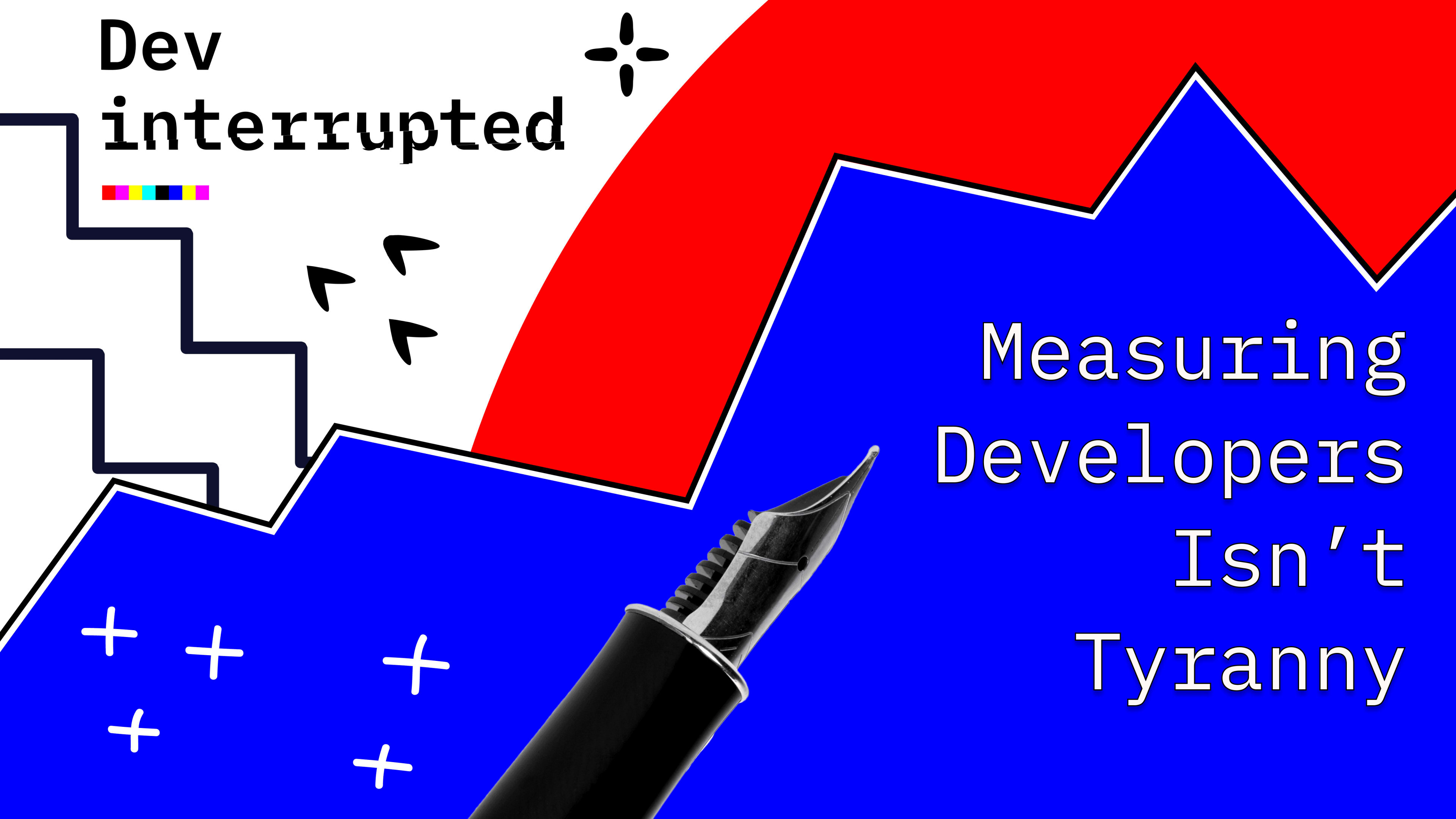 Measuring_Developers_Isn_t_Tyranny_5dc93ab260