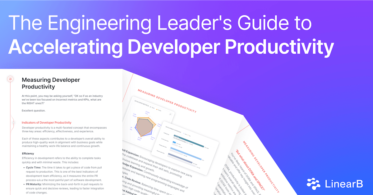 Promotional image for LinearB's guide titled 'The Engineering Leader's Guide to Accelerating Developer Productivity.' The image highlights a section on 'Measuring Developer Productivity,' discussing key indicators such as efficiency, effectiveness, and experience. Visuals include a radar chart and bar graph showcasing developer metrics. The guide provides insights on how engineering leaders can measure and enhance developer productivity using the right metrics.