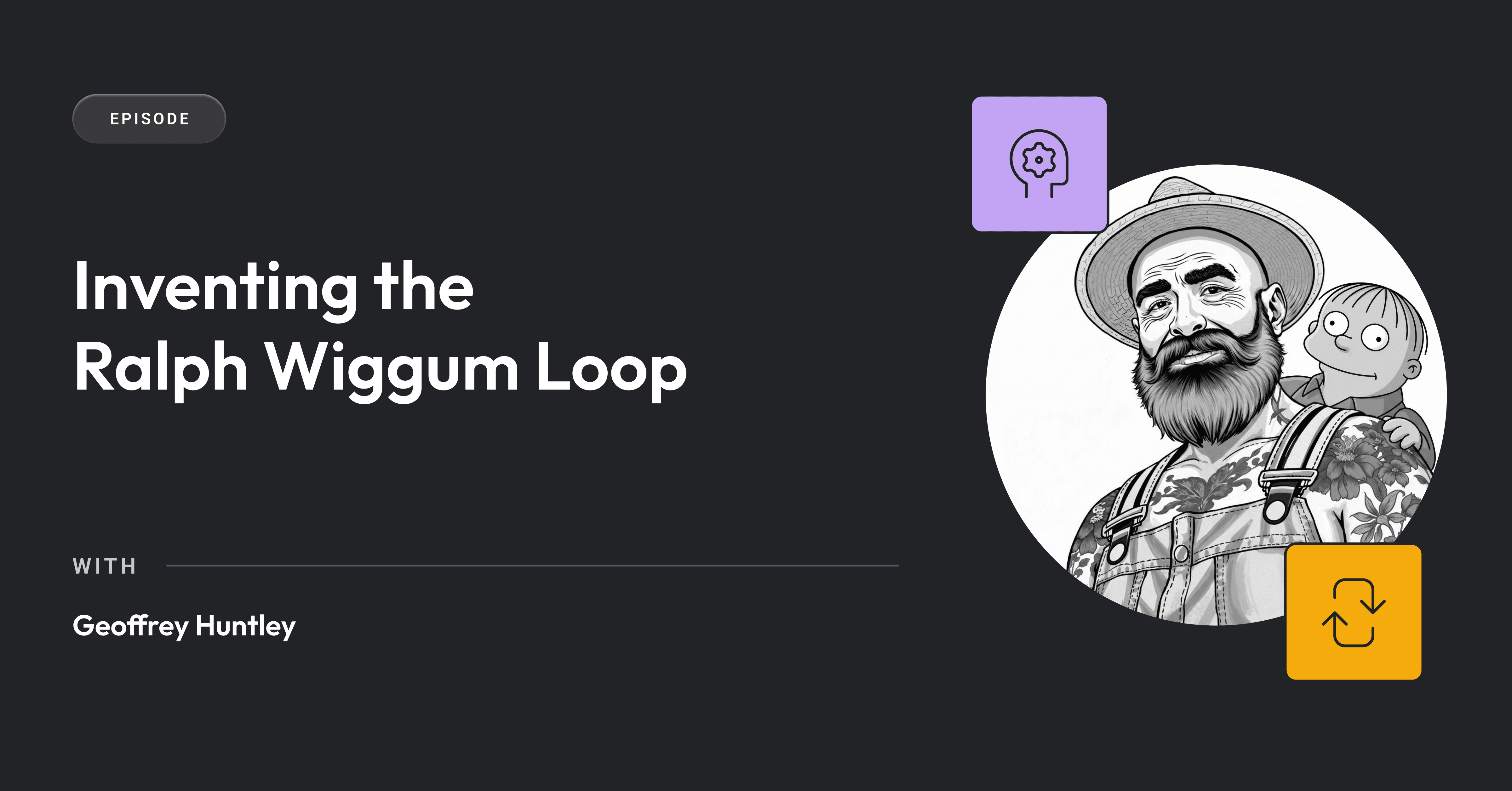Inventing the Ralph Wiggum Loop | Dev Interrupted Powered by LinearB