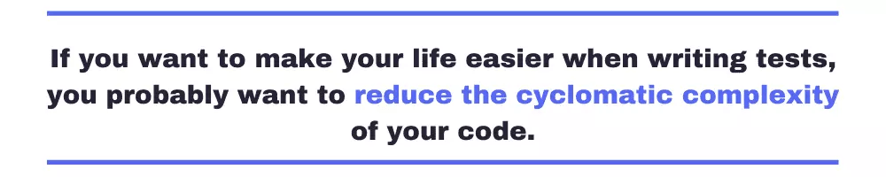 how to reduce cyclomatic complexity