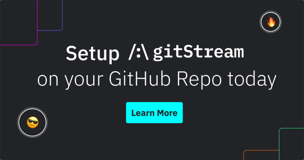 Setup gitStream on your GitHub repo today