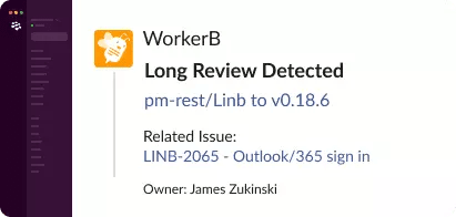 workerb long review detected slack alert